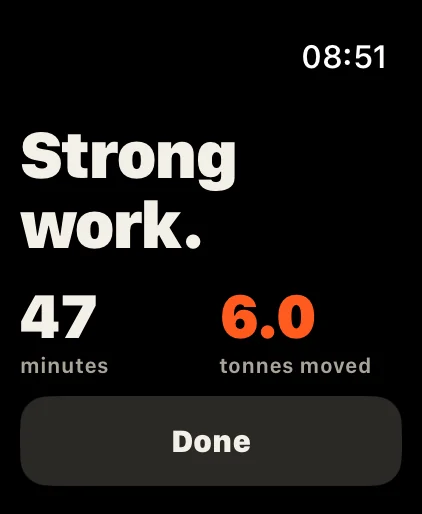 Done: Minutes and tonnes moved at a glance. Records, badges and stats wait on the iPhone.