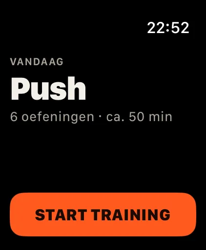 Start: De training van vandaag met oefeningen en tijd. Eén tik start hem, of gaat verder waar je was.